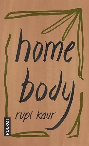 Homebody - Rupi Kaur