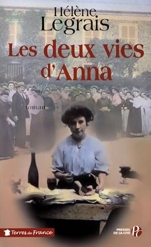 Les deux vies d'Anna - H l ne Legrais