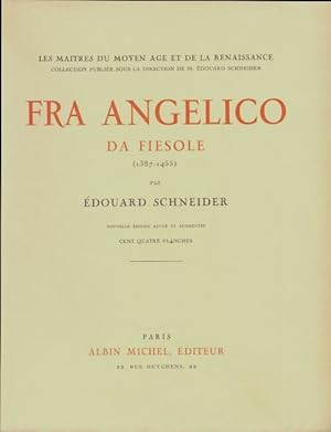 Fra Angelico da Fiesole - Edouard Schneider