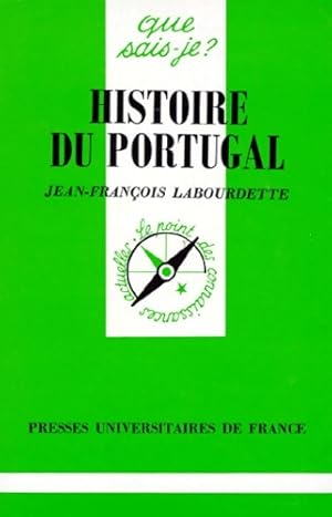 Histoire du Portugal - Jean-Fran?ois Labourdette