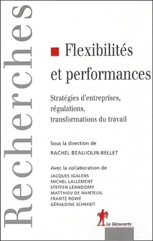 Flexibilit s et Performances : Quelles  volutions du travail   - Rachel Beaujolin-Bellet