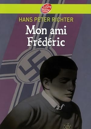 Seller image for Mon ami Fr?d?ric - Hans Peter Richter for sale by Book Hmisphres