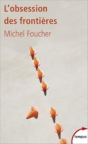 Bild des Verkufers fr L'obsession des fronti?res - Michel Foucher zum Verkauf von Book Hmisphres