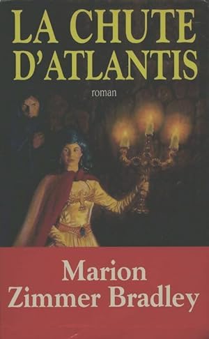 La chute d'Atlantis - Marion Zimmer Bradley