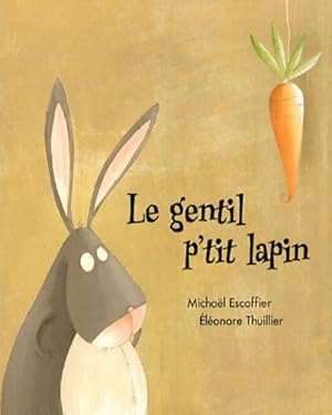 Le gentil p'tit lapin -  l onore Thuillier