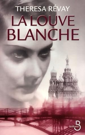 Imagen del vendedor de La louve blanche - Th?r?sa R?vay a la venta por Book Hmisphres