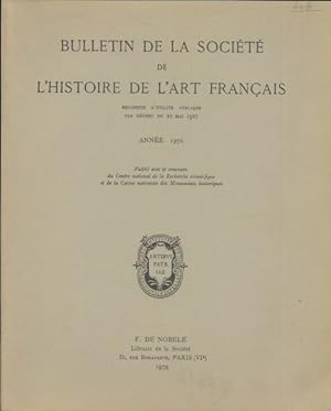 Bulletin de la soci t  de l'histoire de l'art fran ais 1976 - Collectif