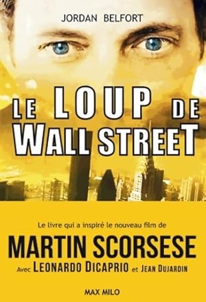 Image du vendeur pour Le loup de Wall Street - Jordan Belfort mis en vente par Book Hmisphres