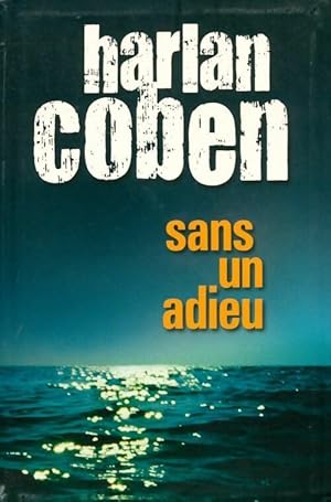 Sans un adieu - Harlan Coben