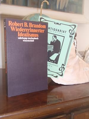 Seller image for Wiedererinnerter Idealismus. Aus dem Amerikanischen von Falk Hamann und Aaron Shoichet. for sale by Antiquariat Klabund Wien