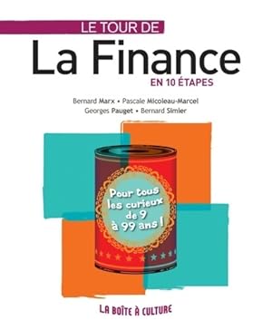 Le tour de la finance en 10 ?tapes - Bernard Marx