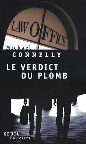 Le verdict du plomb - Michael Connelly