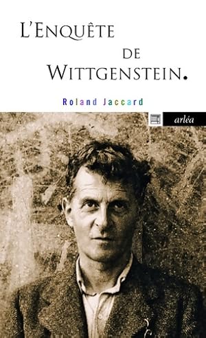 L'enqu?te de Wittgenstein - Roland Jaccard