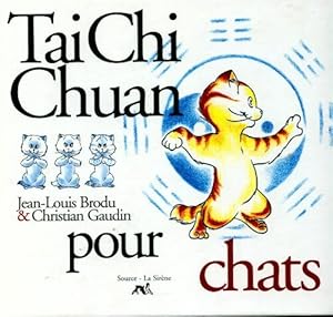 Tai-Chi-Chuan pour chats - Christian Gaudin