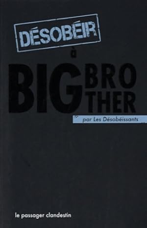 D sob ir   big brother - Les D sob issants