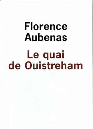 Le quai de Ouistreham - Aubenas Florence