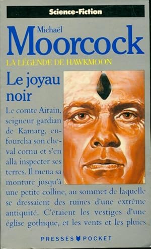 La l?gende de Hawkmoon Tome I : Le joyau noir - Michael Moorcock