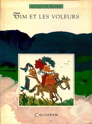 Seller image for Tim et les voleurs - Quentin Blake for sale by Book Hmisphres