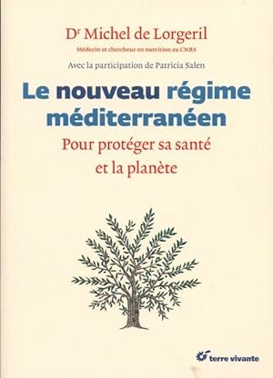 Bild des Verkufers fr Le nouveau regime m?diterran?en - Michel De Lorgeril zum Verkauf von Book Hmisphres