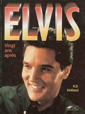 Image du vendeur pour Elvis - K-D Kirkland mis en vente par Book Hmisphres