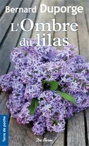 OMBRE DU LILAS - B. Duporge