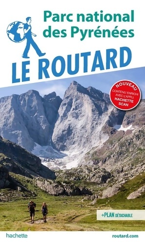 Guide du Routard Parc national des Pyr n es - Collectif