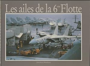 Seller image for Les ailes de la 6?me flotte - Jean-Pierre Montbazet for sale by Book Hmisphres