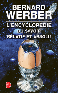 Image du vendeur pour L'encyclop?die du savoir relatif et absolu - Bernard Werber mis en vente par Book Hmisphres