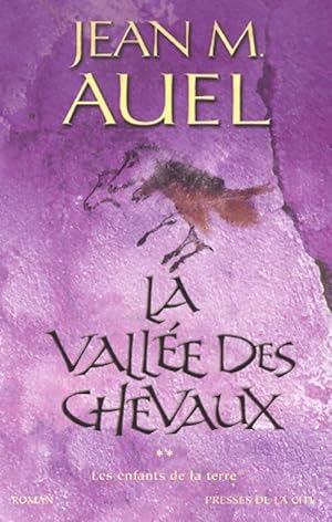 Imagen del vendedor de Les enfants de la terre Tome II : La vall?e des chevaux - Jean Marie Auel a la venta por Book Hmisphres