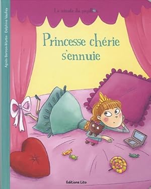 La minute du papillon : Princesse cherie s'ennuie - D s 2 ans - Agn s Bertron-Martin