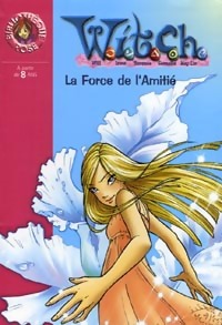 Witch Tome XIV : La force de l'amiti? - Walt Disney