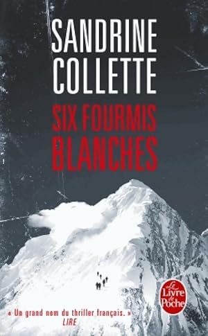 Six fourmis blanches - Sandrine Colette