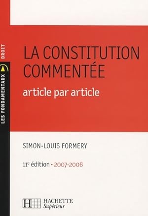 Image du vendeur pour La Constitution comment?e : Article par article - Simon-Louis Formery mis en vente par Book Hmisphres