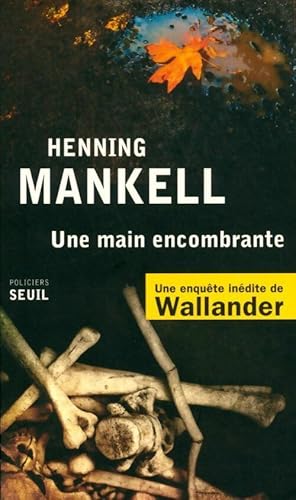 Bild des Verkufers fr Une main encombrante - Henning Mankell zum Verkauf von Book Hmisphres