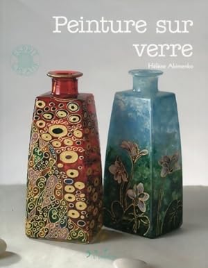 Peinture sur verre - H l ne Akimenko