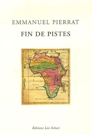 Fin de pistes - Emmanuel Pierrat