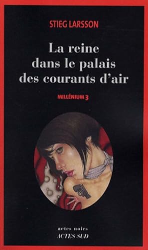 Image du vendeur pour Millenium Tome III : La reine dans le palais des courants d'air - Stieg Larsson mis en vente par Book Hmisphres
