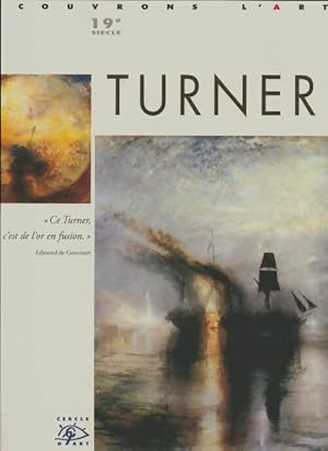 Turner 1775-1851 - Edmond De Goncourt