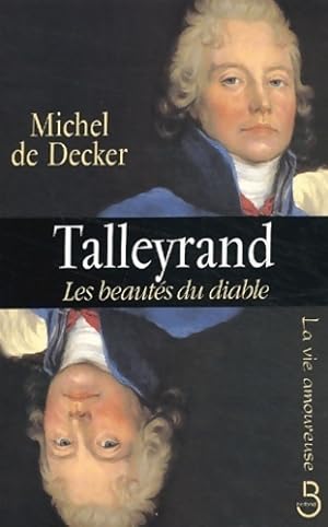 Talleyrand - Michel De Decker