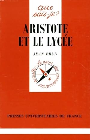 Aristote et le lyc?e - Jean Brun