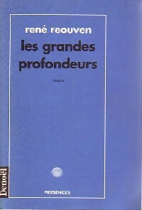 Les grandes profondeurs - Ren  R ouven