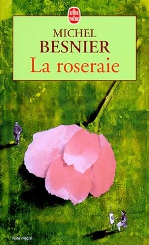 La Roseraie - M. Besnier