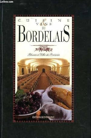 Image du vendeur pour Cuisine et vins du bordelais - Pontavice-Du Pont Du mis en vente par Book Hmisphres