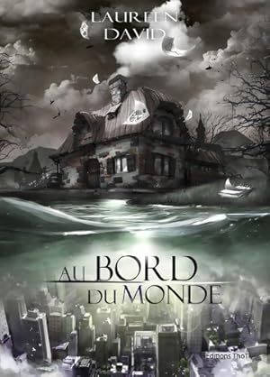 Au bord du monde - Laureen David