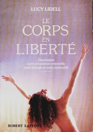 Imagen del vendedor de Corps en liberte-le- - Lidell Lucy a la venta por Book Hmisphres