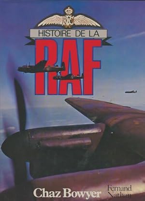 Histoire de la RAF - Chaz Bowyer