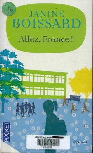 Allez, France ! - Janine Boissard