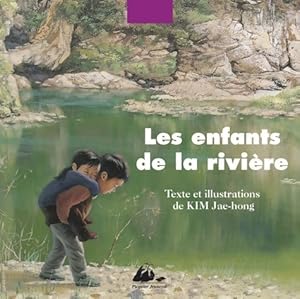 Bild des Verkufers fr Les enfants de la rivi?re - Jae-hong Kim zum Verkauf von Book Hmisphres