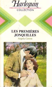 Image du vendeur pour Les premi?res jonquilles - Angela Carson mis en vente par Book Hmisphres