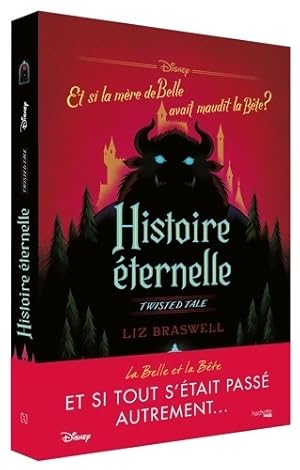 Twisted tale disney histoire  ternelle : Et si la m re de belle avait maudit la b te   - Liz Bras...